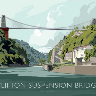 An illustrated poster of the Clifton Suspension Bridge over a river with surrounding greenery and buildings on a clear day. By Peter McDermott