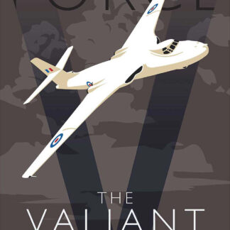 A vintage-style poster featuring an RAF plane with the title 'The Valiant' representing the RAF Cold War nuclear bomber force. By Peter McDermott