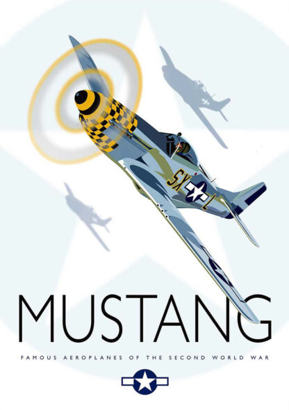 A poster featuring an illustrated WWII-era Mustang fighter plane with a checkered nose, accompanied by the title 'MUSTANG' and tagline 'FAMOUS AEROPLANES OF THE SECOND WORLD WAR.' By Peter McDermott