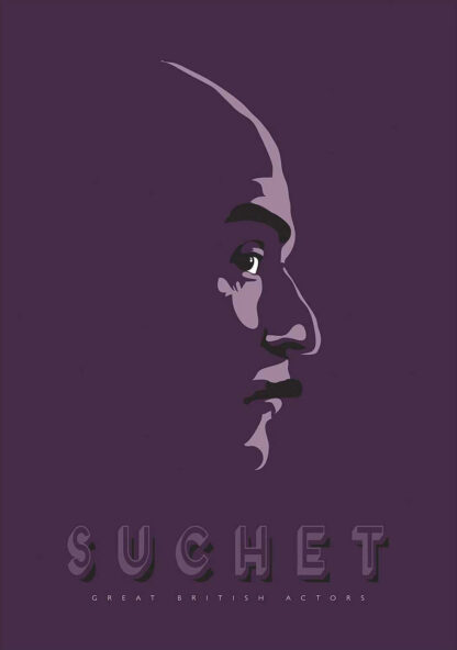 A stylized profile portrait of a man with the word 'SUCHET' and the phrase 'GREAT BRITISH ACTORS' below on a purple background. By Peter McDermott