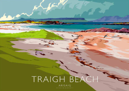 A colorful, stylized illustration of Traigh Beach in Arisaig with vibrant hues, distinctive shapes, and the beach name prominently displayed. By Peter McDermott